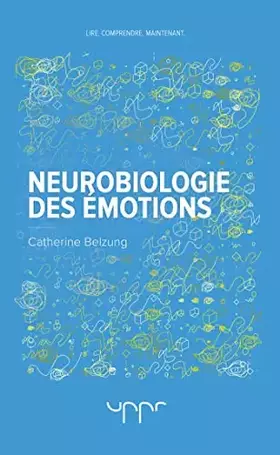 Couverture du produit · Neurobiologie des émotions
