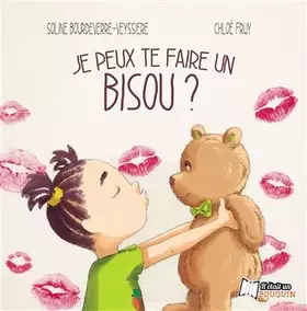Couverture du produit · Je peux te faire un bisou ?