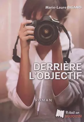 Couverture du produit · Derriere l'objectif
