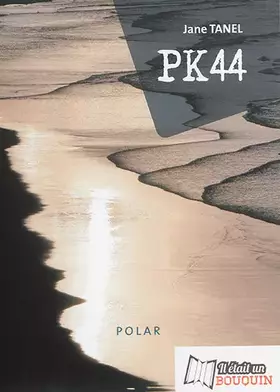 Couverture du produit · Pk44 - point kilometre 44