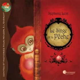 Couverture du produit · Le singe et la pêche