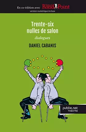 Couverture du produit · Trente-six nulles de salon