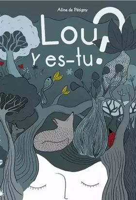 Couverture du produit · Lou y es-tu ?