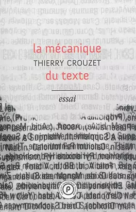 Couverture du produit · La mécanique du texte