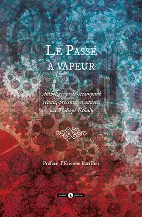 Couverture du produit · Le passé à vapeur
