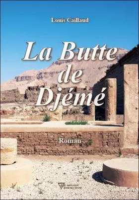 Couverture du produit · La Butte de Djémé