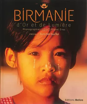 Couverture du produit · Birmanie, d'or et de lumière