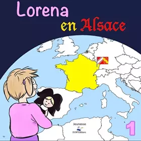 Couverture du produit · Lorena en Alsace - Les voyages de Lorena