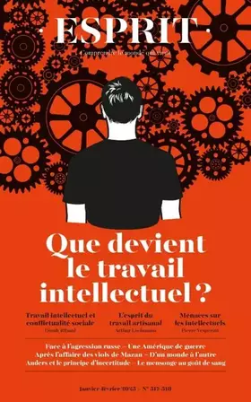 Couverture du produit · Esprit - Que devient le travail intellectuel: Janvier-février 2025