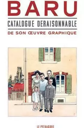 Couverture du produit · Baru : Catalogue déraisonnable de son oeuvre graphique