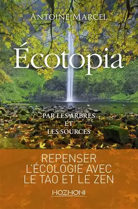 Couverture du produit · Écotopia - Par les arbres et les sources