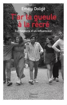 Couverture du produit · T'ar ta gueule à la récré - Confessions d'un influenceur