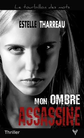 Couverture du produit · Mon ombre assassine
