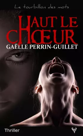 Couverture du produit · Haut le choeur
