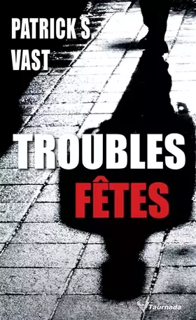 Couverture du produit · Troubles fêtes