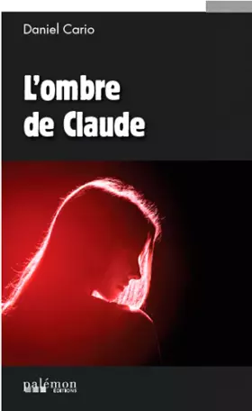 Couverture du produit · L'ombre de Claude