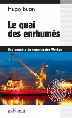 Couverture du produit · LE QUAI DES ENRHUMES