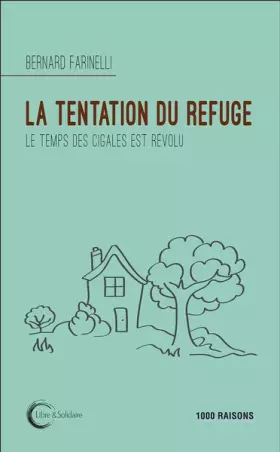 Couverture du produit · La tentation du refuge