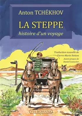 Couverture du produit · La steppe : histoire d'un voyage
