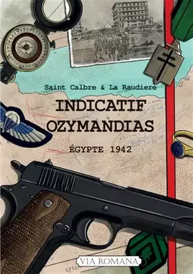 Couverture du produit · Indicatif Ozymandias: Égypte 1942