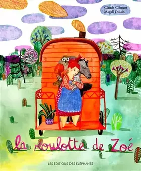 Couverture du produit · La roulotte de Zoé