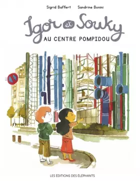 Couverture du produit · Igor et Souky au Centre Pompidou