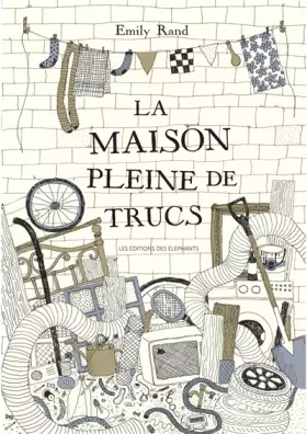 Couverture du produit · La maison pleine de trucs