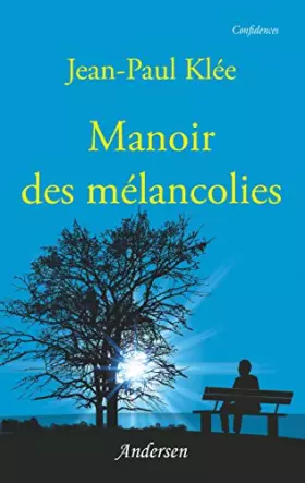 Couverture du produit · MANOIR DES MELANCOLIES
