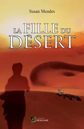 Couverture du produit · LA FILLE DU DESERT