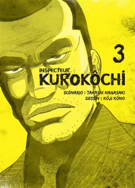 Couverture du produit · Inspecteur Kurokôchi T03 (03)