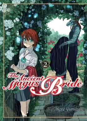 Couverture du produit · The ancient magus bride T02 (02)