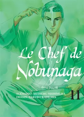 Couverture du produit · Le chef de Nobunaga T11 (11)