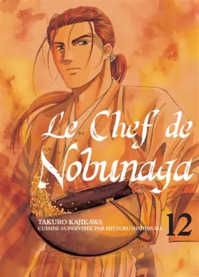 Couverture du produit · Le chef de Nobunaga T12 (12)