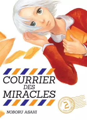 Couverture du produit · Courrier des miracles T02 (02)