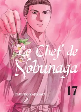 Couverture du produit · Le chef de Nobunaga T17 (17)