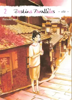 Couverture du produit · Destins Parallèles - elle T02 (02)