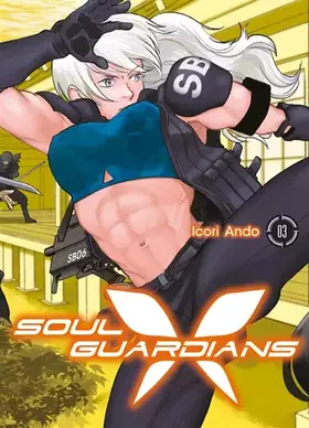 Couverture du produit · Soul Guardians T03 (03)