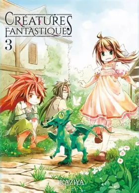 Couverture du produit · Créatures fantastiques T03 (03)