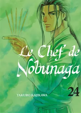 Couverture du produit · Le chef de Nobunaga T24 (24)