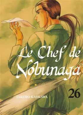 Couverture du produit · Le chef de Nobunaga T26 (26)