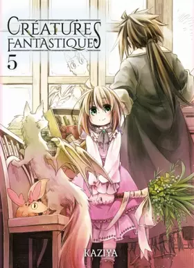 Couverture du produit · Créatures fantastiques T05 (05)