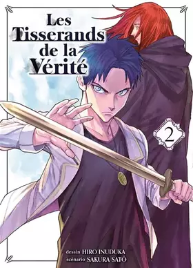 Couverture du produit · Les Tisserands de la vérité T02 (02)