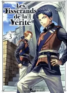 Couverture du produit · Les Tisserands de la vérité T03 (03)