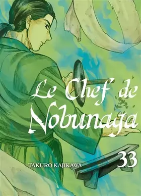 Couverture du produit · Le chef de Nobunaga T33