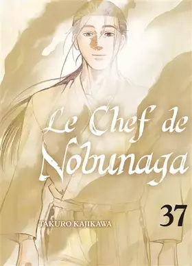 Couverture du produit · Le chef de Nobunaga T37