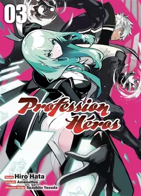 Couverture du produit · Profession Héros T03