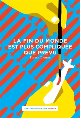 Couverture du produit · La fin du monde est plus compliquée que prévu