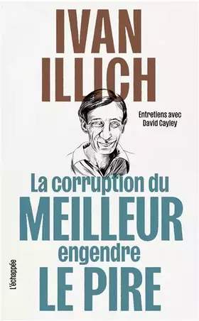 Couverture du produit · La corruption du meilleur engendre le pire