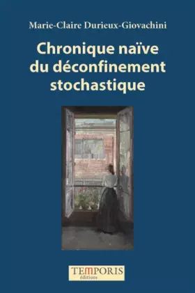 Couverture du produit · Chronique naïve du déconfinement stochastique