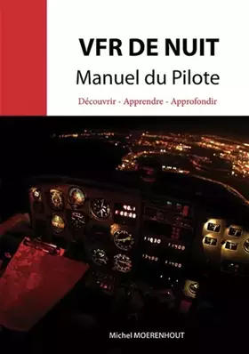 Couverture du produit · VFR de nuit Manuel du Pilote